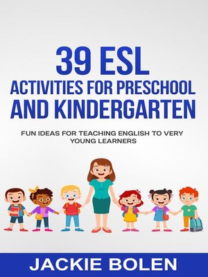cover image of 39 ESL Activities for Preschool and Kindergarten